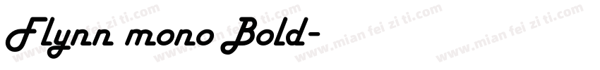 Flynn mono Bold字体转换